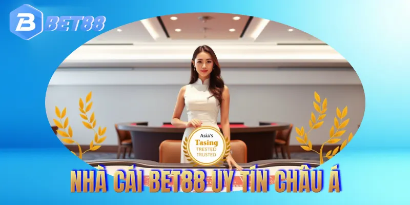 Giới thiệu BET88 vang danh nhà cái uy tín châu Á
