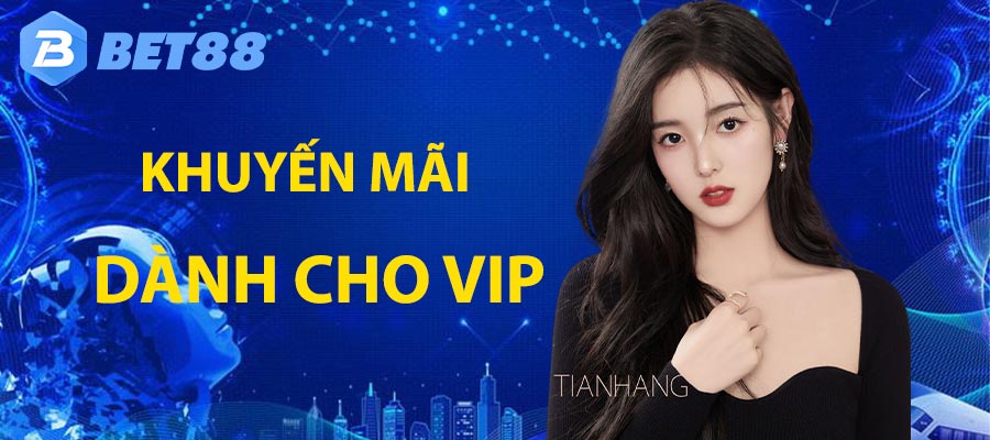 Dành cho khách hàng VIP
