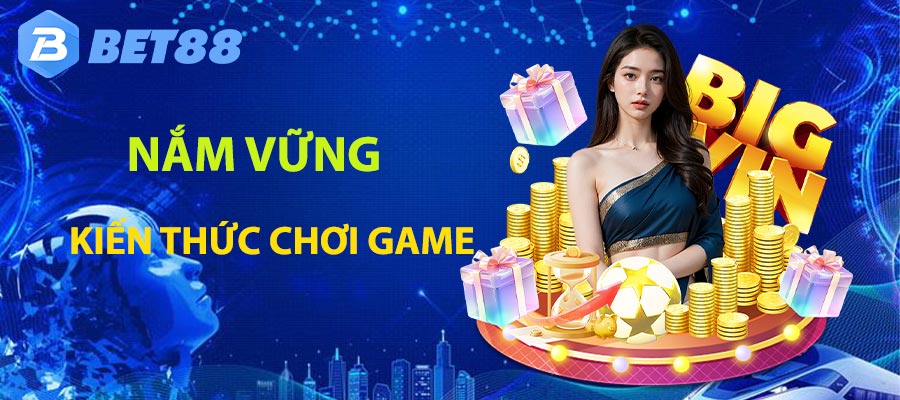 Năm vũng kiến thức chơi tại thể thao bet88