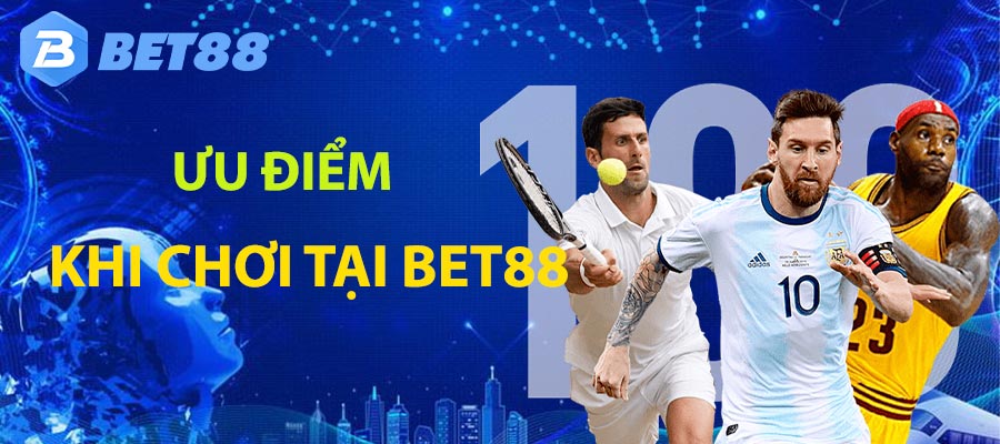 Ưu điểm khi tham gia tại thể thao bet88